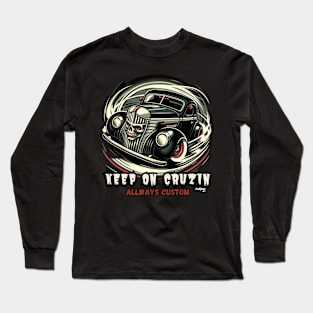 Old Cruizer - Vintage Classic American Muscle Car - Hot Rod and Rat Rod Rockabilly Retro Collection Long Sleeve T-Shirt